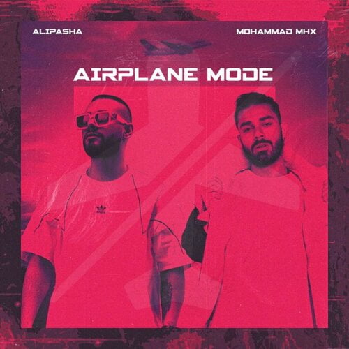 Alipasha-Mohammad-Mhx-Airplane-Mode