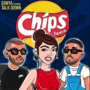 Donya-Talk-Down-Chips